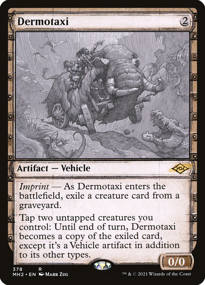Dermotaxi — Modern Horizons 2 #378